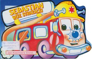 Okładka: Sebastian wóz strażacki