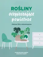 Okładka: Rośliny oczyszczające powietrze