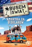 Okładka: Busem przez świat. Ameryka za 8 dolarów