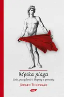 Okładka: Męska plaga. Seks, pożądanie i kłopoty z prostatą