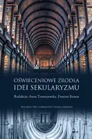 Okładka: Oświeceniowe źródła idei sekularyzmu
