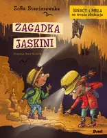 Okładka: Ignacy i Mela na tropie złodzieja. Zagadka jaskini.
