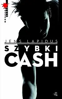 Okładka: Szybki cash. Głód, nienawiść, pogoń