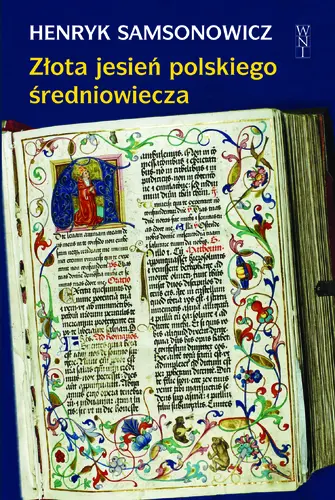 Okładka: Złota jesień polskiego średniowiecza