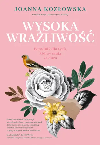 Okładka: Wysoka wrażliwość. Poradnik dla tych, którzy czują za dużo