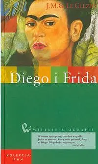 Okładka: Wielkie biografie. Tom 6. Diego i Frida