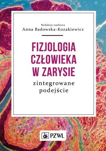 Okładka: Fizjologia człowieka w zarysie. Zintegrowane podejście