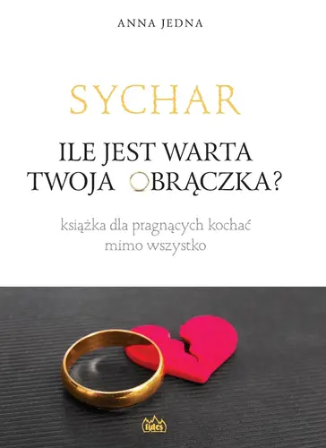 Okładka: Sychar. Ile jest warta Twoja obrączka?