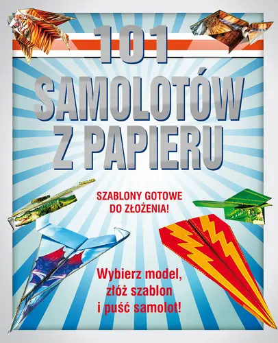 Okładka: 101 samolotów z papieru