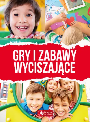 Okładka: Gry i zabawy wyciszające