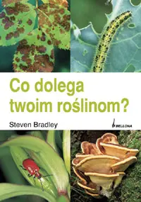 Okładka: Co dolega twoim roślinom?