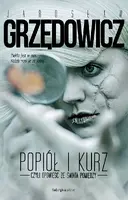 Okładka: Popiół i kurz. Opowieść ze świata pomiędzy