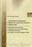 Okładka: MYSTERIUM PASSIONIS - CORPUS ET SANGUIS CHRISTI - COMMUNIO