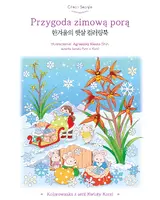 Okładka: Przygoda zimową porą. Kolorowanka z serii Kwiaty Korei