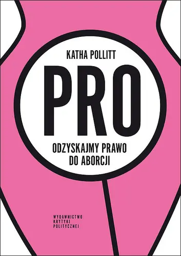 Okładka: Pro. Odzyskajmy prawo do aborcji