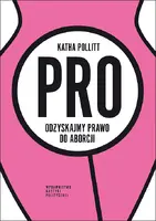 Okładka: Pro. Odzyskajmy prawo do aborcji