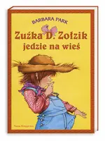 Okładka: Zuźka D. Zołzik jedzie na wieś