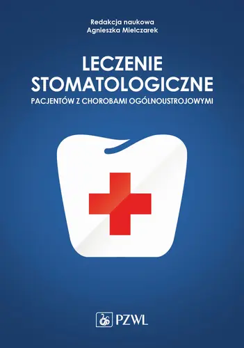 Okładka: Leczenie stomatologiczne pacjentów z chorobami ogólnoustrojowymi