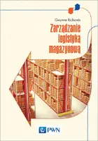 Okładka: Zarządzanie logistyką magazynową