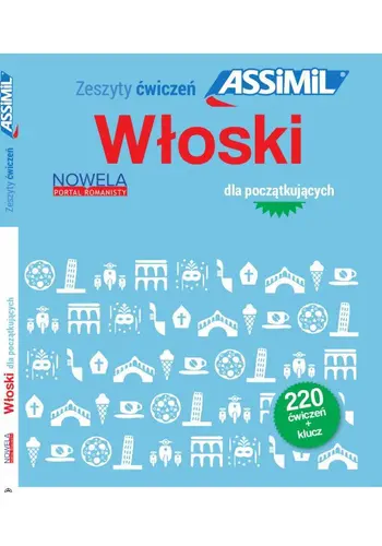 Okładka: Włoski dla początkujących 220 ćwiczeń + klucz
