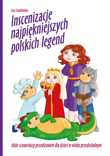 Okładka: Inscenizacje najpiękniejszych polskich legend