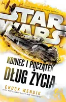 Okładka: Star Wars. Koniec i początek. Dług życia