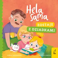 Okładka: Hela sama. Zostaje z dziadkami