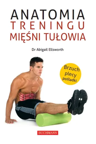 Okładka: Anatomia treningu mięśni tułowia