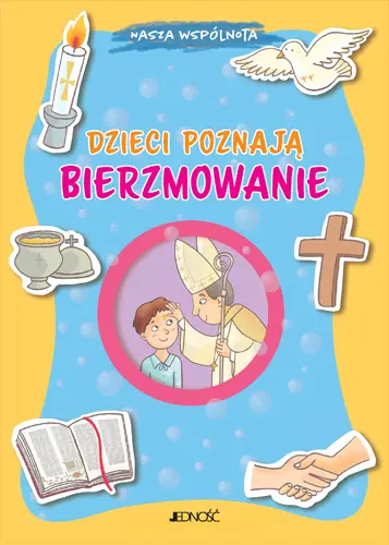 Okładka: Dzieci poznają bierzmowanie