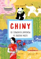 Okładka: Chiny. Od czerwonych lampionów po Zakazane Miasto