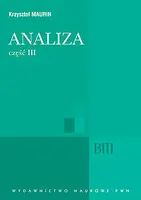 Okładka: Analiza. Część III Analiza zespolona, dystrybucje, analiza harmoniczna.