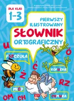 Okładka: Pierwszy ilustrowany słownik ortograficzny