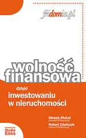 Okładka: Wolność finansowa dzięki inwestowaniu w nieruchomości