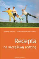 Okładka: Recepta na szczęśliwą rodzinę
