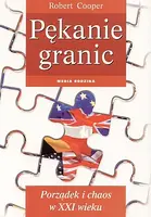 Okładka: Pękanie granic. Porządek i chaos w XXI wieku