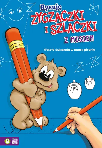 Okładka: Rysuję zygzaczki i szlaczki z misiem