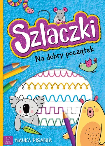 Okładka: Szlaczki. Na dobry początek. Nauka pisania