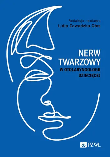 Okładka: Nerw twarzowy w otolaryngologii dziecięcej
