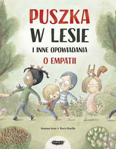 Okładka: Puszka w lesie i inne opowiadania o empatii