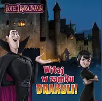 Okładka: Hotel Transylwania. Witaj w zamku Draculi