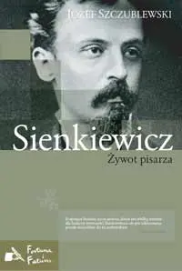 Okładka: Sienkiewicz. Żywot pisarza
