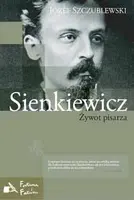 Okładka: Sienkiewicz. Żywot pisarza