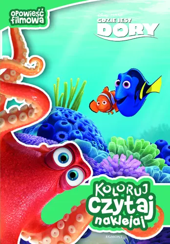 Okładka: Koloruj, czytaj, naklejaj. Gdzie jest Dory?