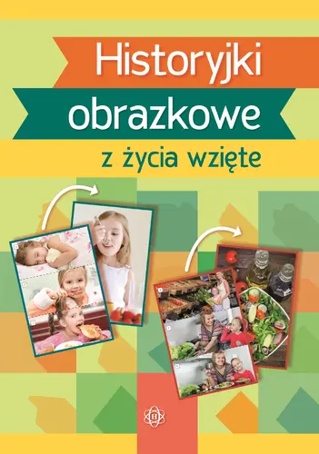 Okładka: Historyjki obrazkowe z życia wzięte