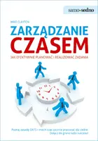 Okładka: Samo Sedno - Zarządzanie czasem Jak efektywnie planować i realizować zadania