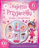 Okładka: Najlepsze przyjaciółki. Ksiażka z łamigłówkami. 6 naklejek 3D.