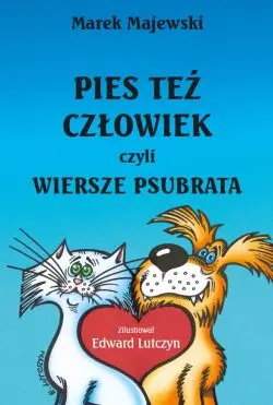 Okładka: Pies też człowiek czyli wiersze psubrata