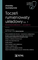 Okładka: Toczeń rumieniowaty układowy, cz. 1. Rozpoznawanie i leczenie