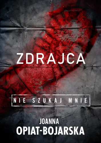 Okładka: Zdrajca. Nie szukaj mnie. Tom 2