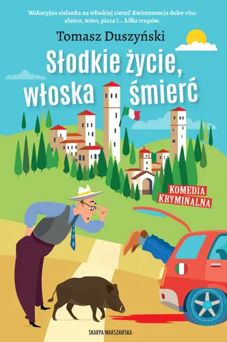 Okładka: Słodkie życie, włoska śmierć